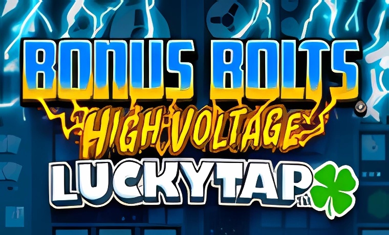 Bonus Bolts High Voltage LuckyTap