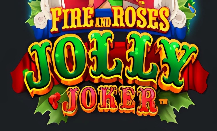 Fire and Roses Jolly Joker