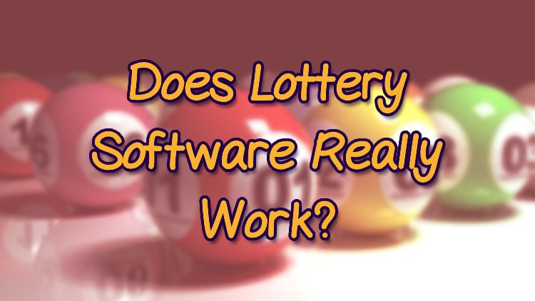 Does Lottery Software Really Work?